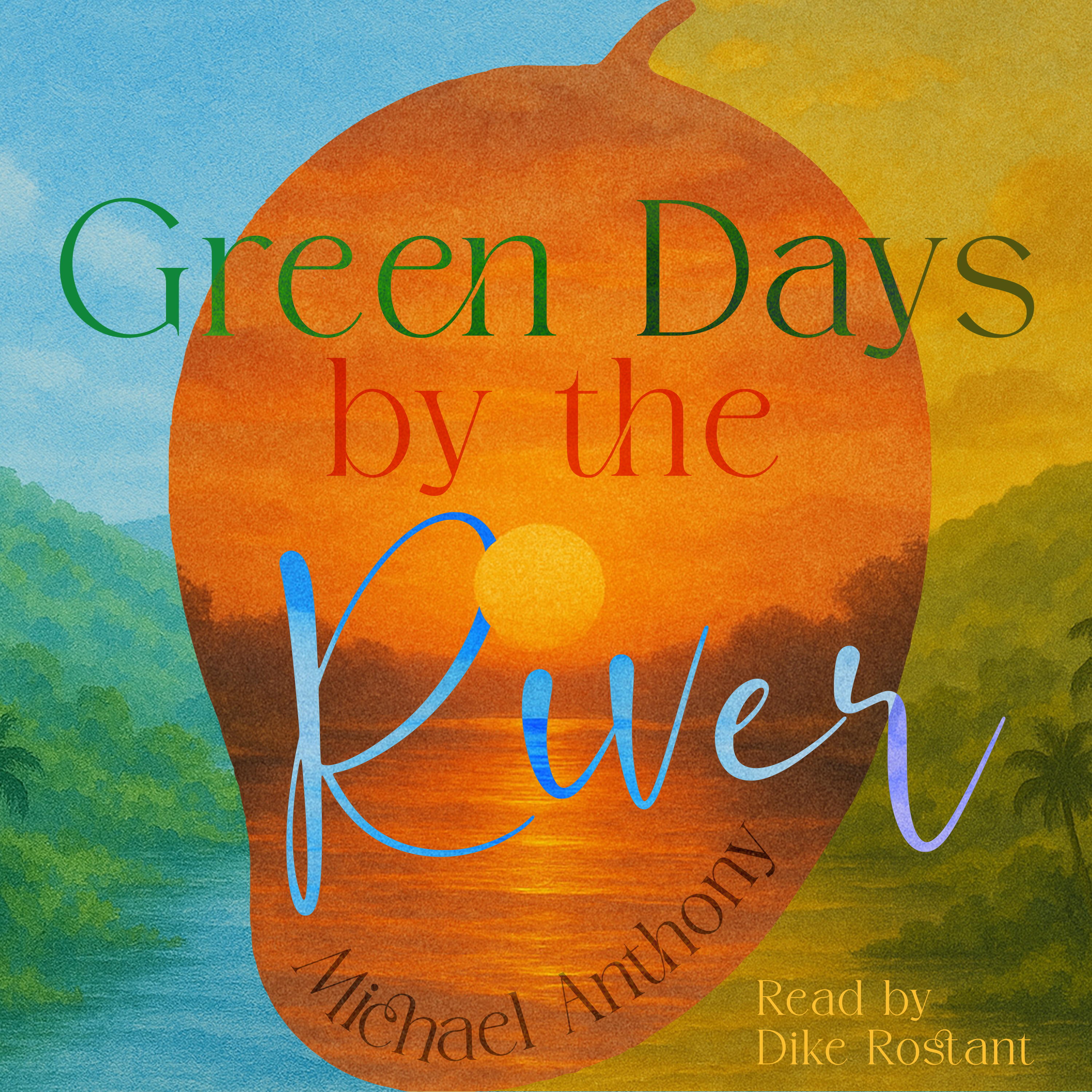Green Days by the River